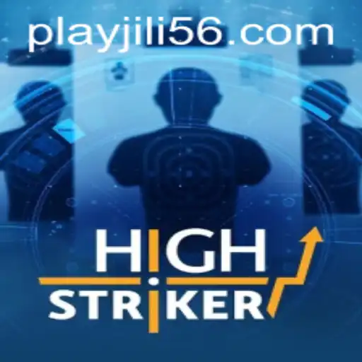 HighStriker: The Thrilling Game Experience Powered by JiLi56.COM
