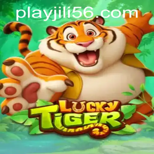 Discover the Thrilling World of LuckyTiger on JiLi56.COM