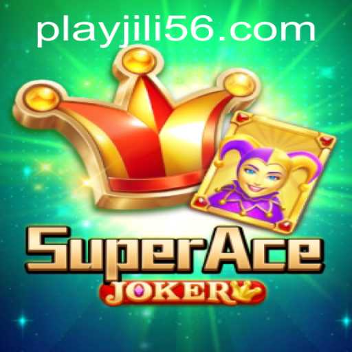 Exploring SuperAceJoker: A Deep Dive into the Thrilling Game by JiLi56.COM