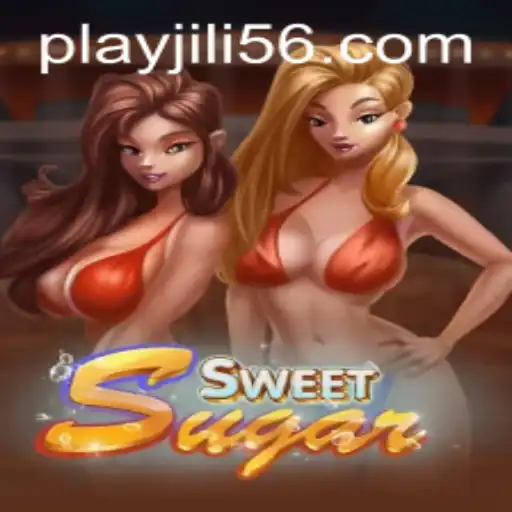 Experience the Thrilling Adventure of SweetSugar on JiLi56.COM