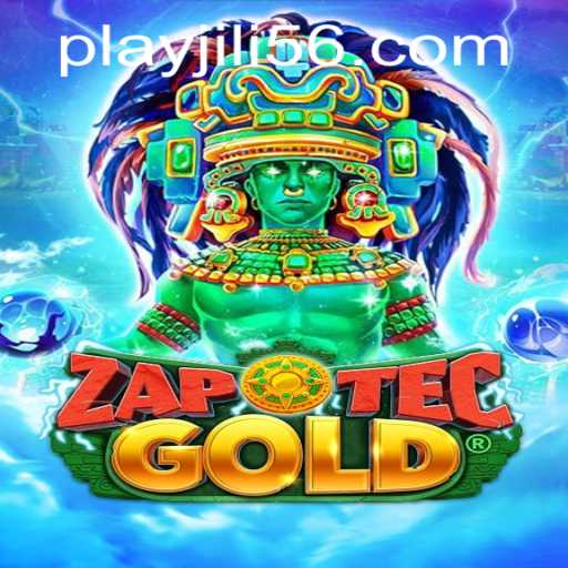 Discover ZapOtecGold: A Unique Gaming Experience on JiLi56.COM
